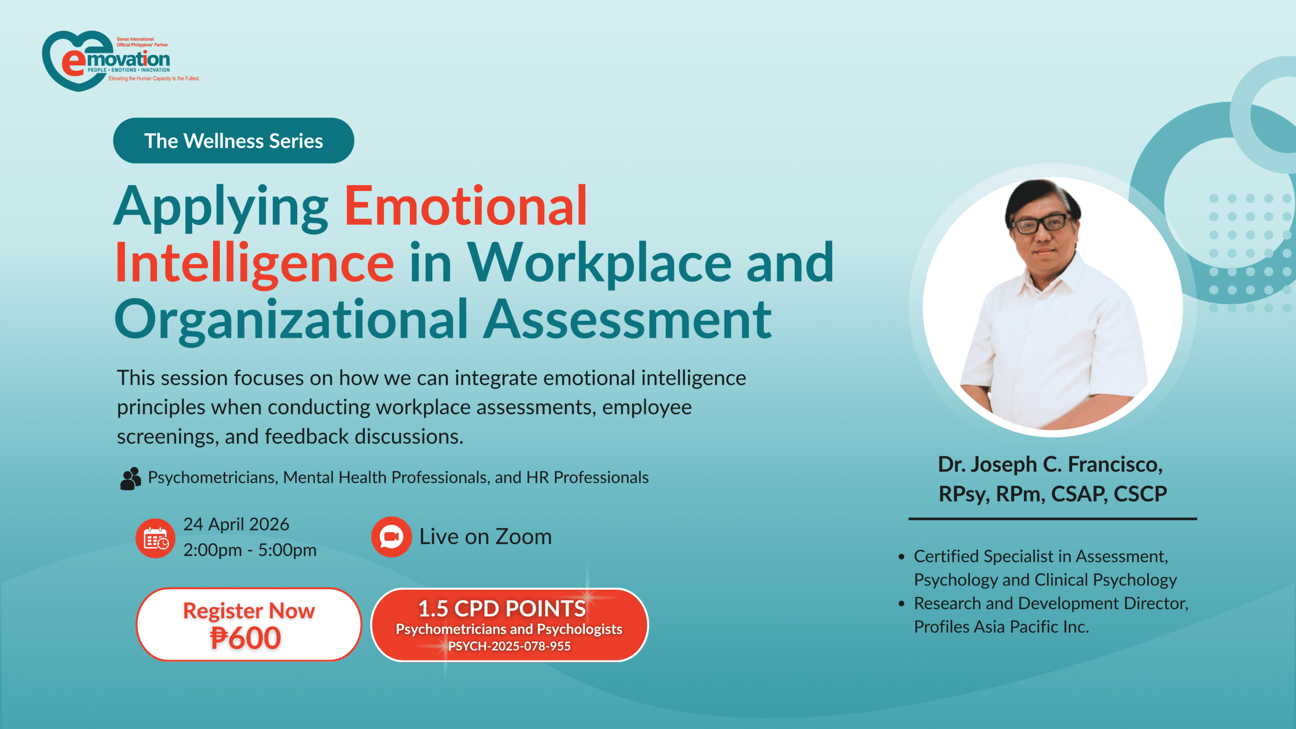 The Wellness Series: Applying Emotional Intelligence in Workplace and Organizational Assessment